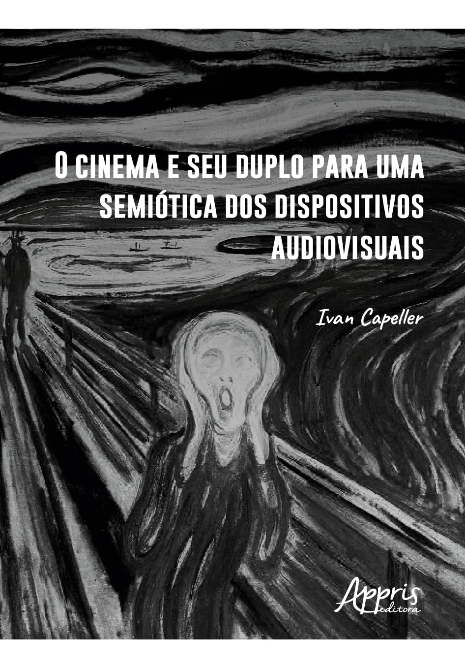 O Cinema e seu Duplo para uma Semiótica dos Dispositivos Audiovisuais baixar o livro de graça