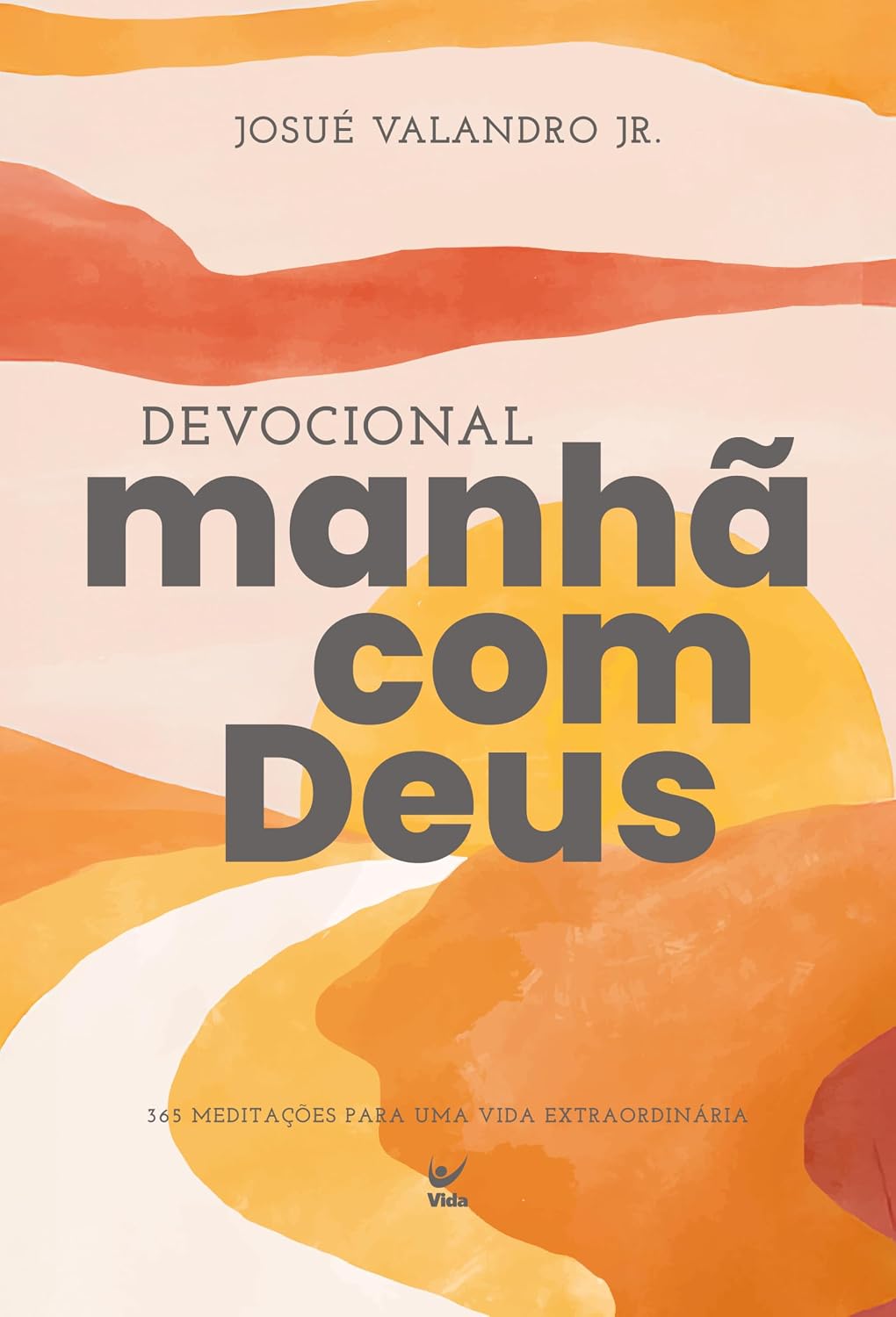 Devocional Manhã com Deus 2026: 365 meditações para uma vida extraordinária baixar o livro de graça