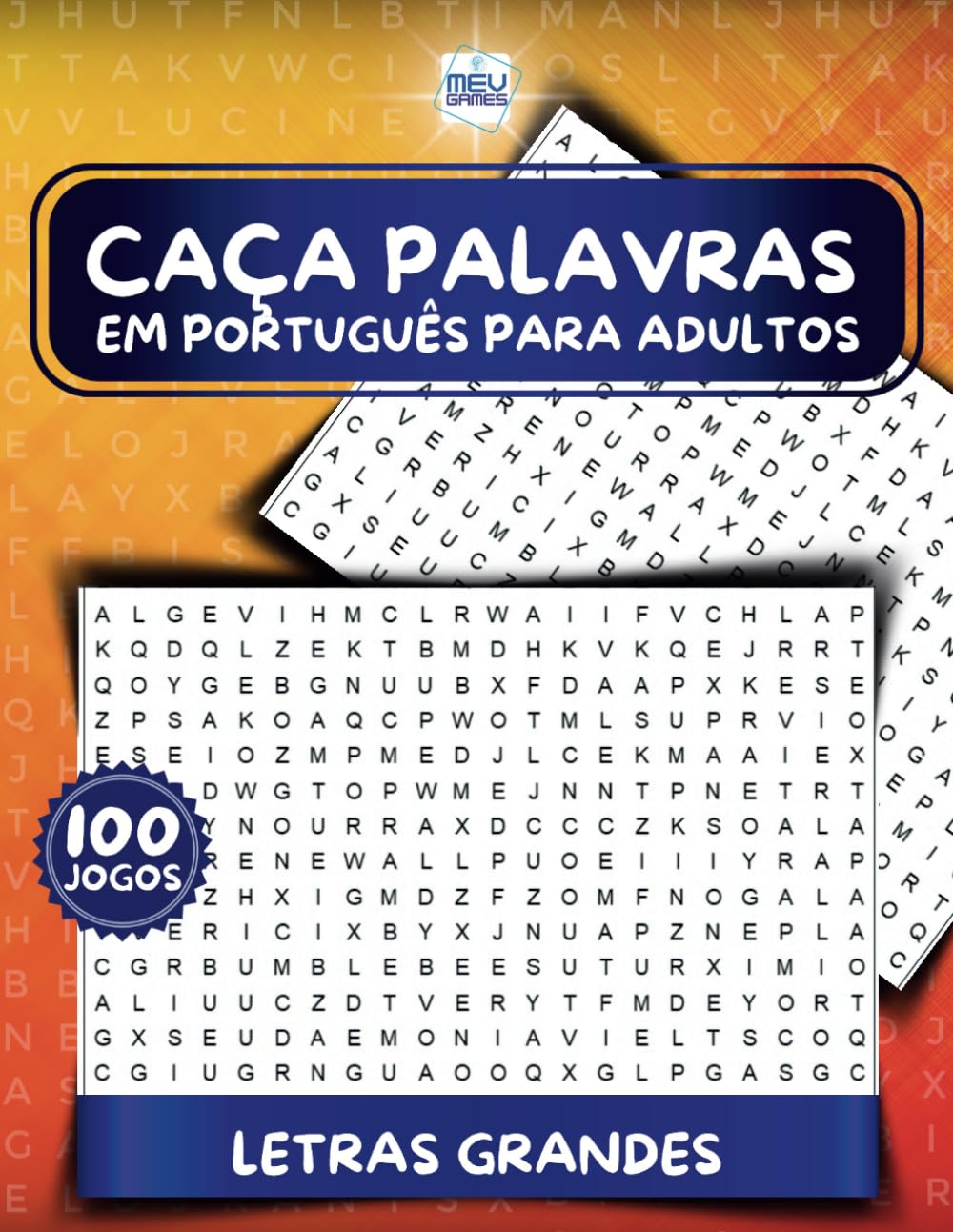 Caça Palavras Em Português Para Adultos: Portuguese Word Search For Adults Large Print – Letras Grandes | Livro em português com 100 Jogos & + de 2000 ... e Viagens | MEV Games (Portuguese Edition)