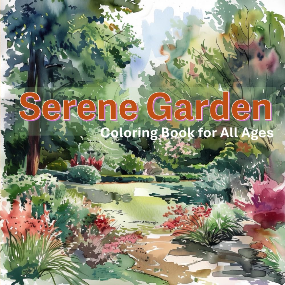 Serene Garden: Nature And Tranquility Coloring Book For All Ages baixar o livro de graça
