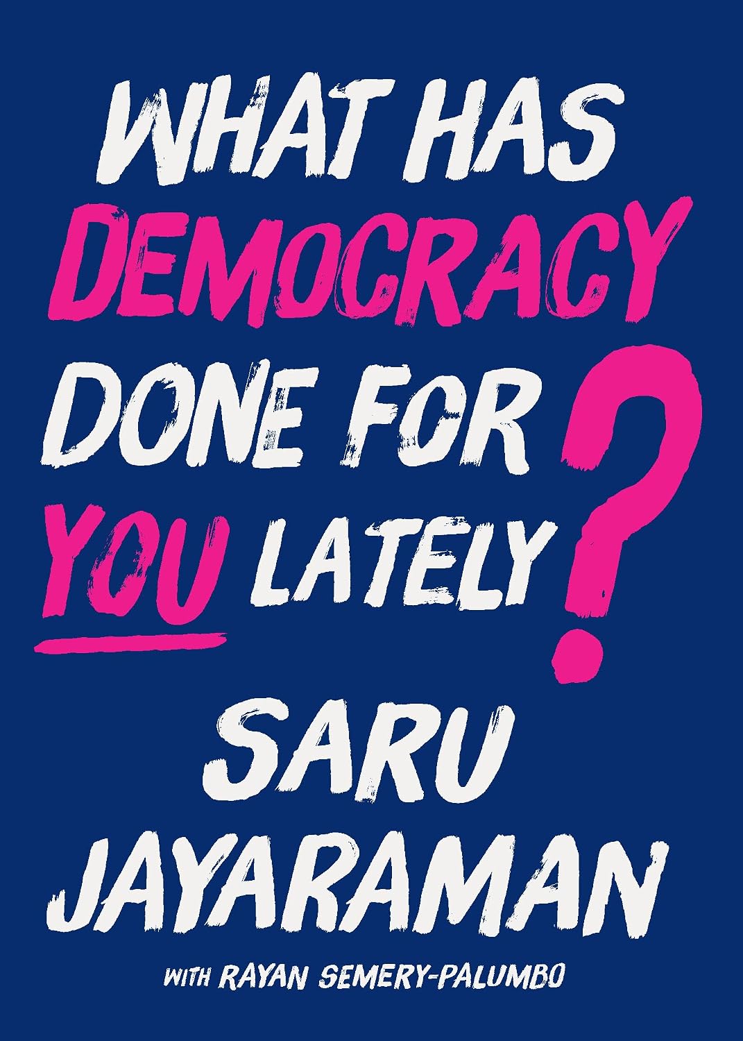 ler totalmente What Has Democracy Done for You Lately?: How to Inspire Working People to Join the Fight to Save America