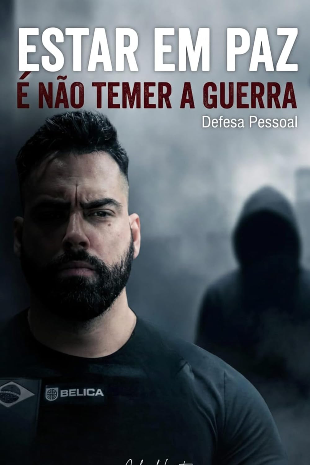 ESTAR EM PAZ É NÃO TEMER A GUERRA baixar o livro de graça