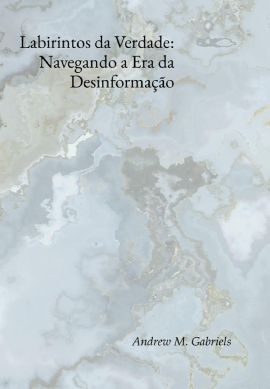 Labirintos Da Verdade: Navegando A Era Da Desinformação baixar o livro de graça