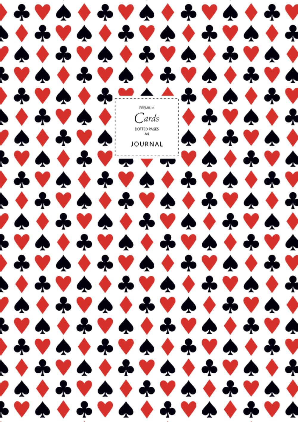 Cards Journal - Dotted Pages - A4 - Premium: (White Edition) Playing Cards Journal 192 dot grid page (A4 / 8.27x11.69 inches / 21x29.7cm / Large) baixar livro de graça