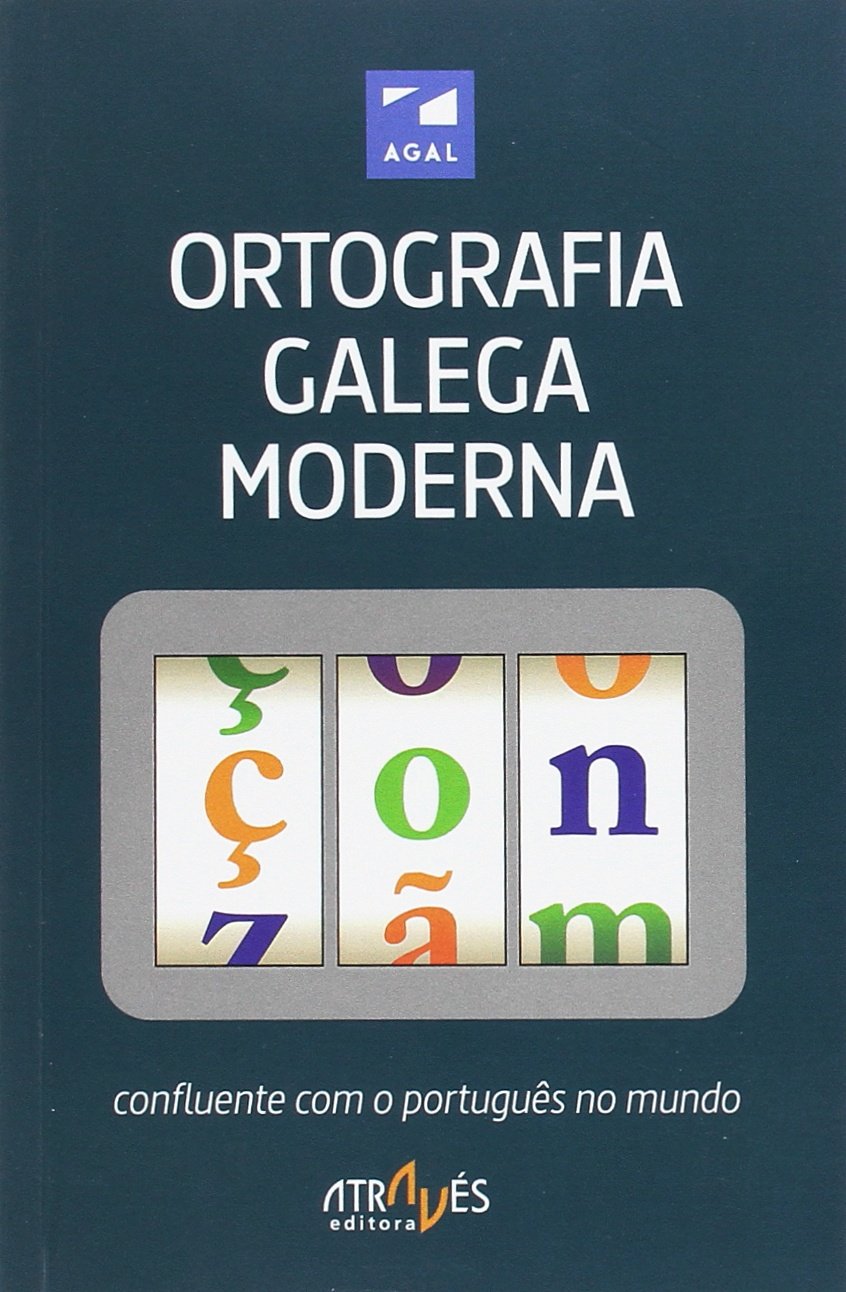 Ortografia galega moderna confluente com o português no mundo baixar o livro de graça