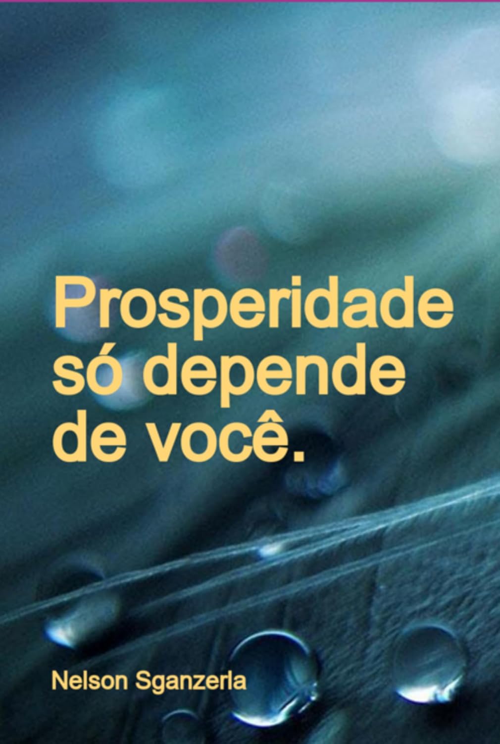 Prosperidade Só Depende De Você. baixar livro de graça