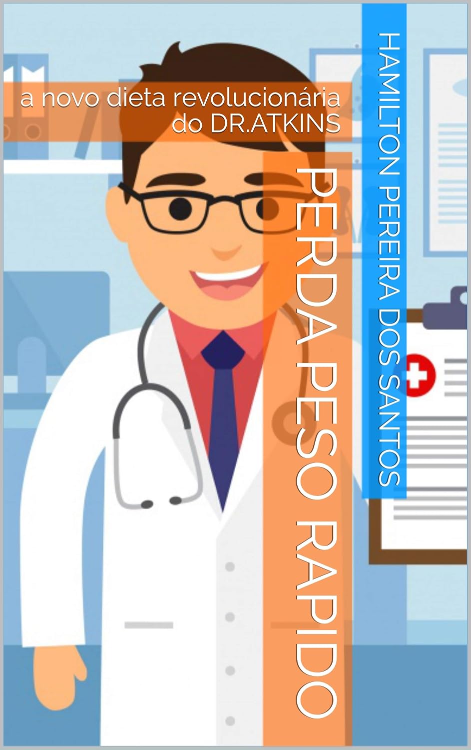 capítulo por capítulo baixar perda peso rapido: a novo dieta revolucionária do DR.ATKINS