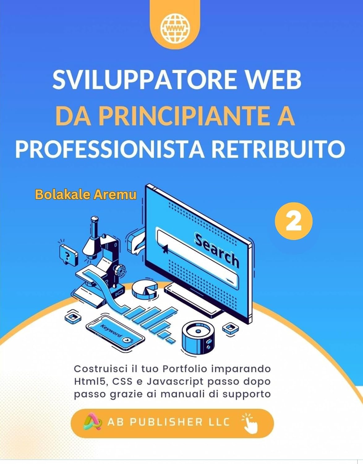 Sviluppatore Web da Principiante a Professionista Retribuito: Volume 2 (Italian Edition) baixar o livro de graça