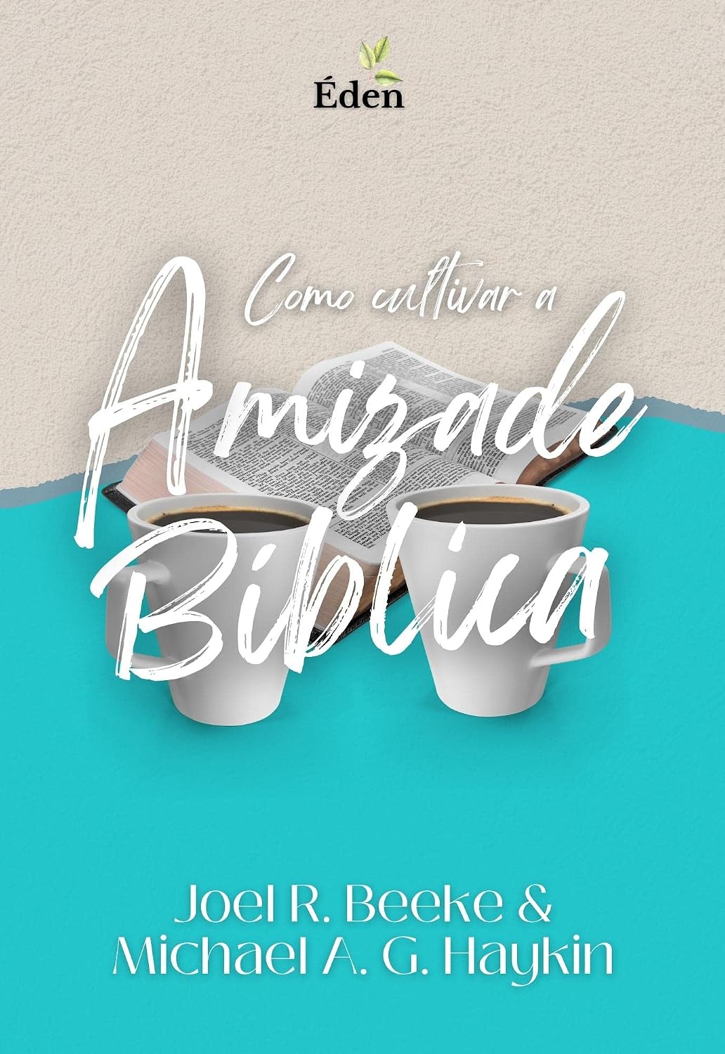 ler totalmente Como Cultivar a Amizade Bíblica