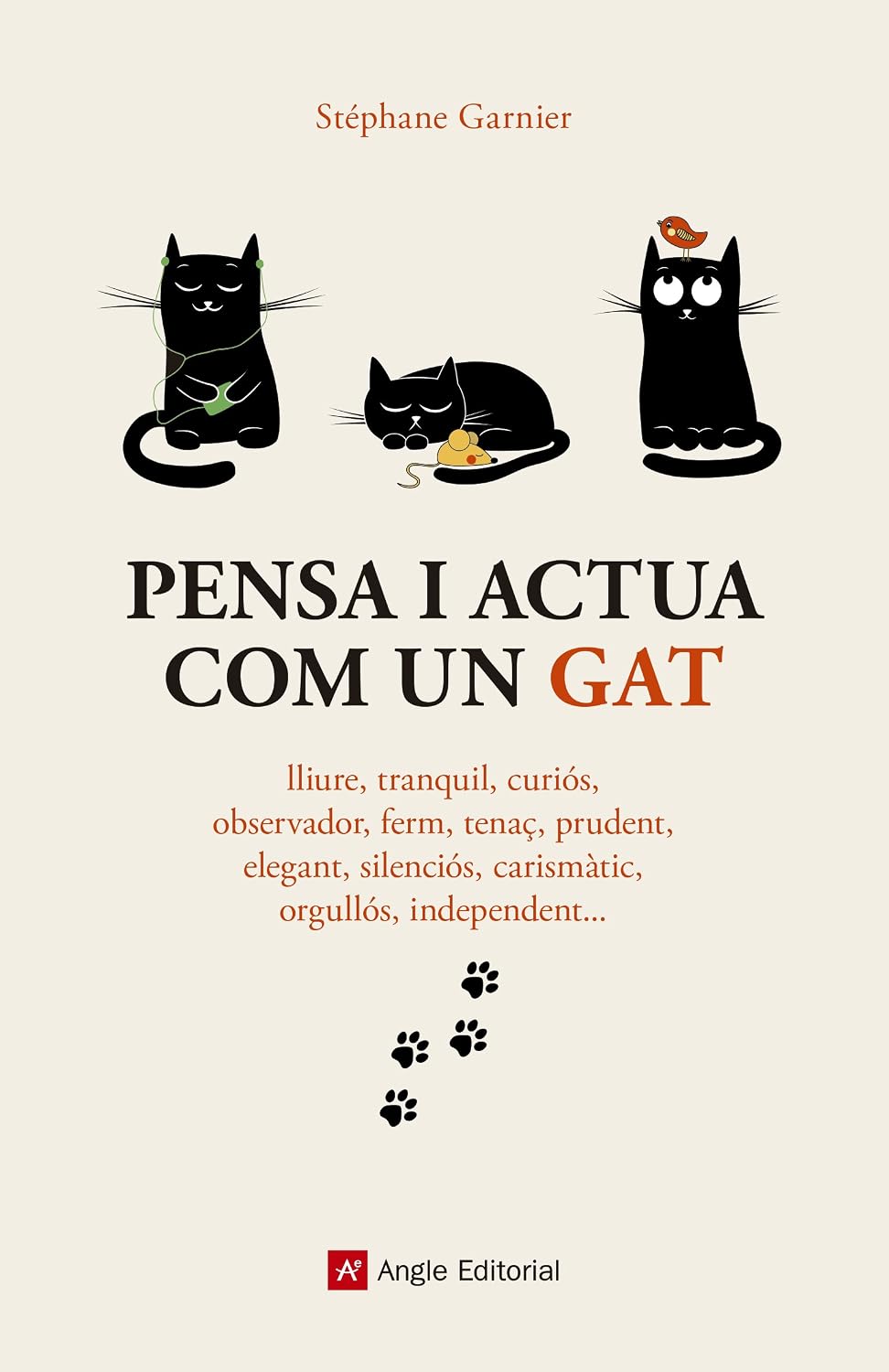 Pensa i actua com un gat: 69