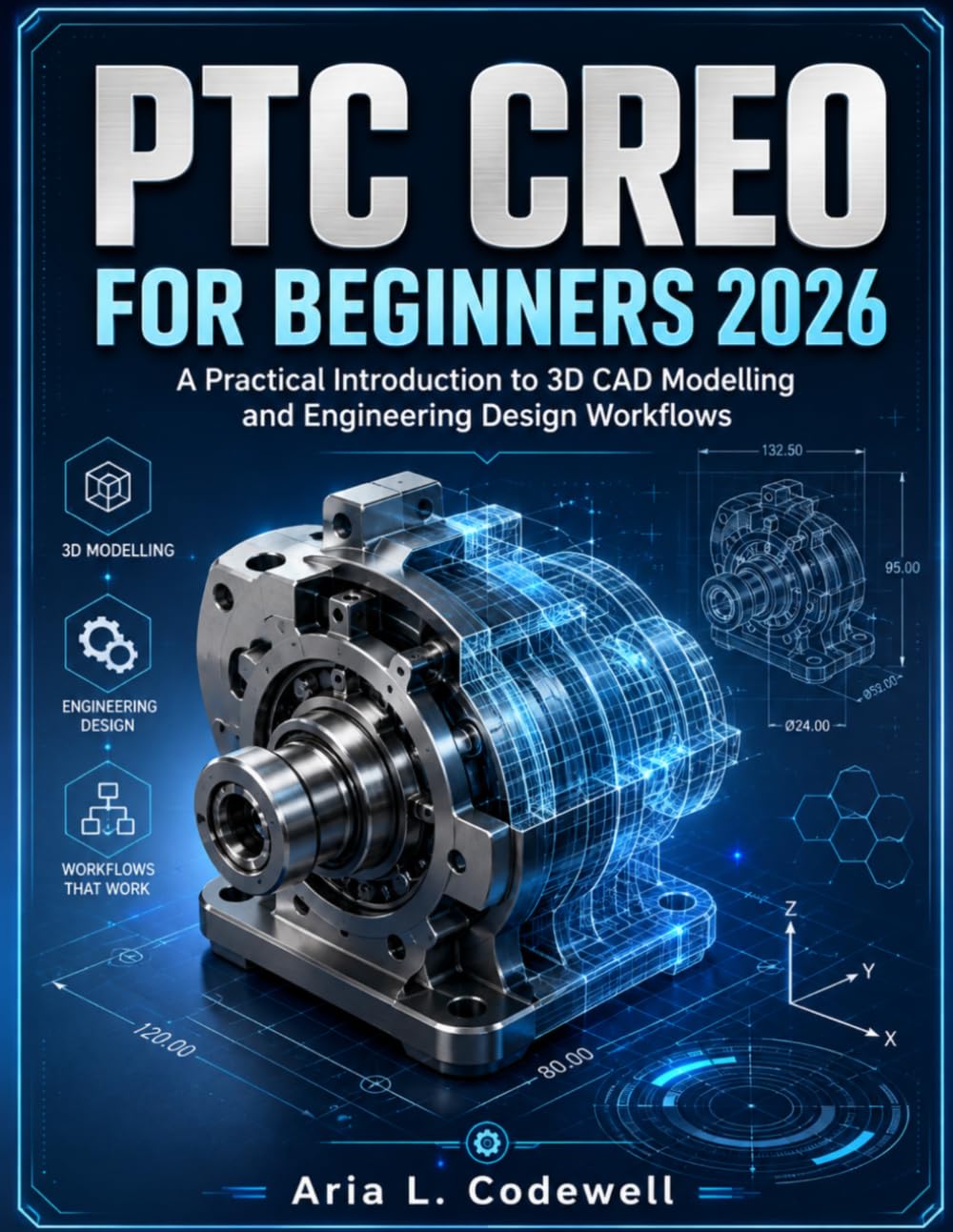 ler totalmente Ptc Creo For Beginners 2026: A Practical Introduction to 3D CAD Modelling and Engineering Design Workflows