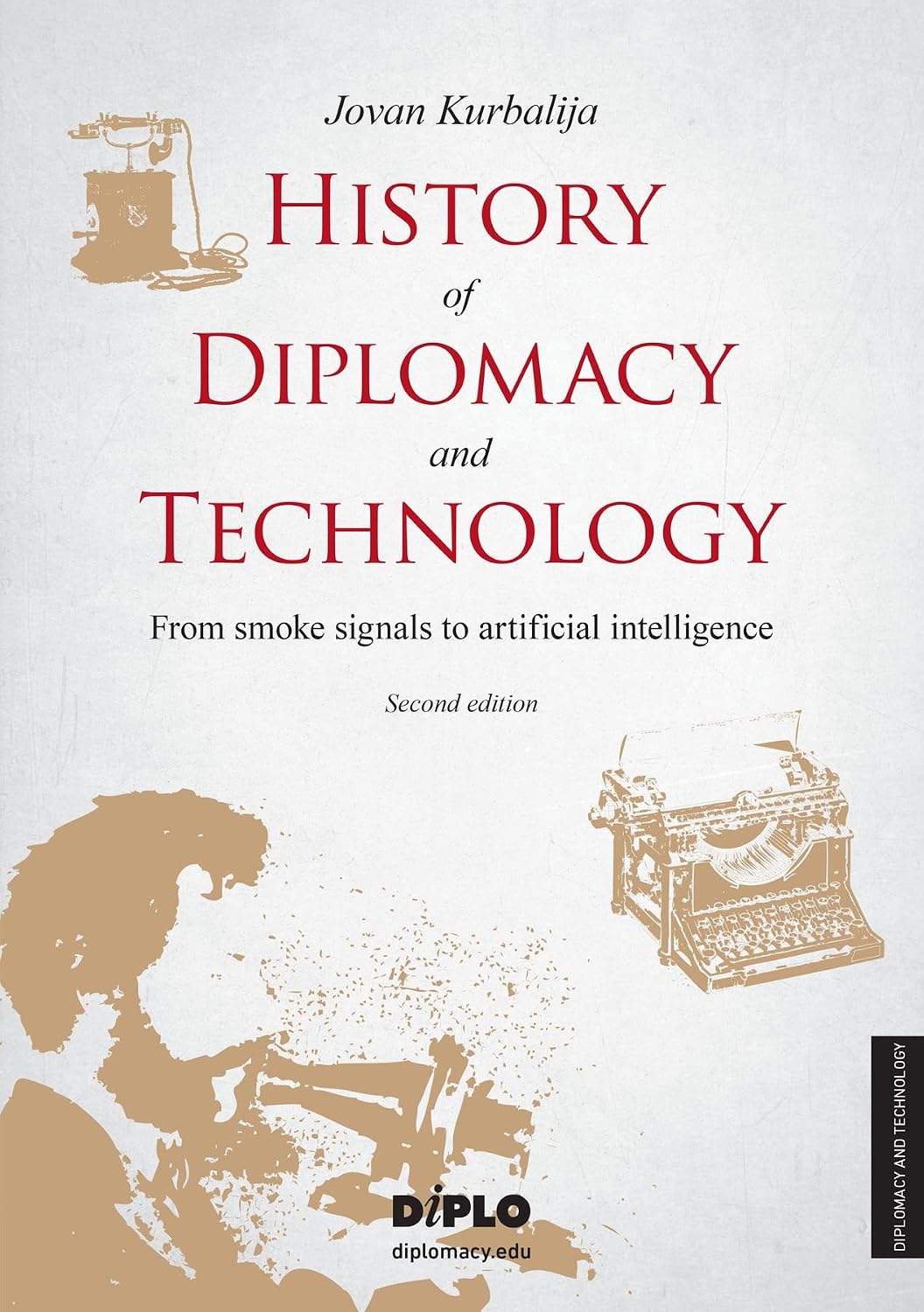 capítulo por capítulo baixar History of Diplomacy and Technology: From smoke signals to artificial intelligence (English Edition)