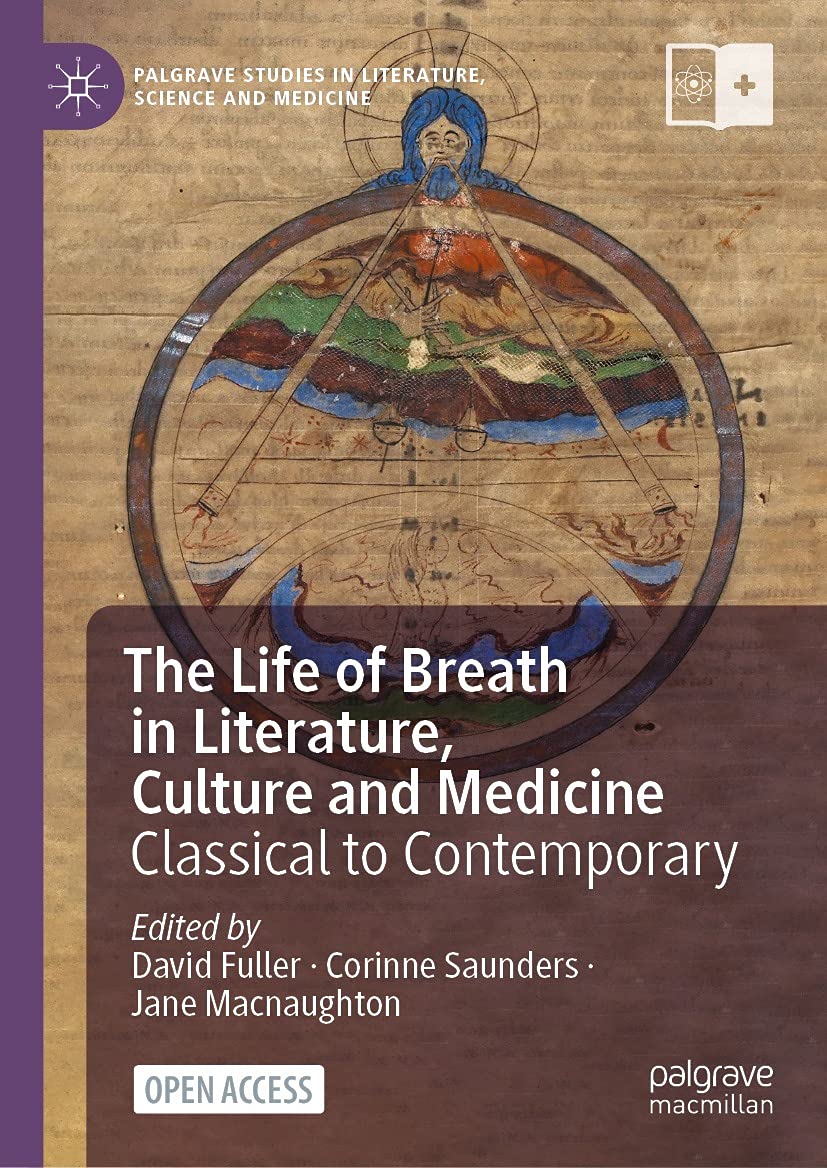 The Life of Breath in Literature, Culture and Medicine: Classical to Contemporary (Palgrave Studies in Literature, Science and Medicine) (English Edition) baixar o livro de graça