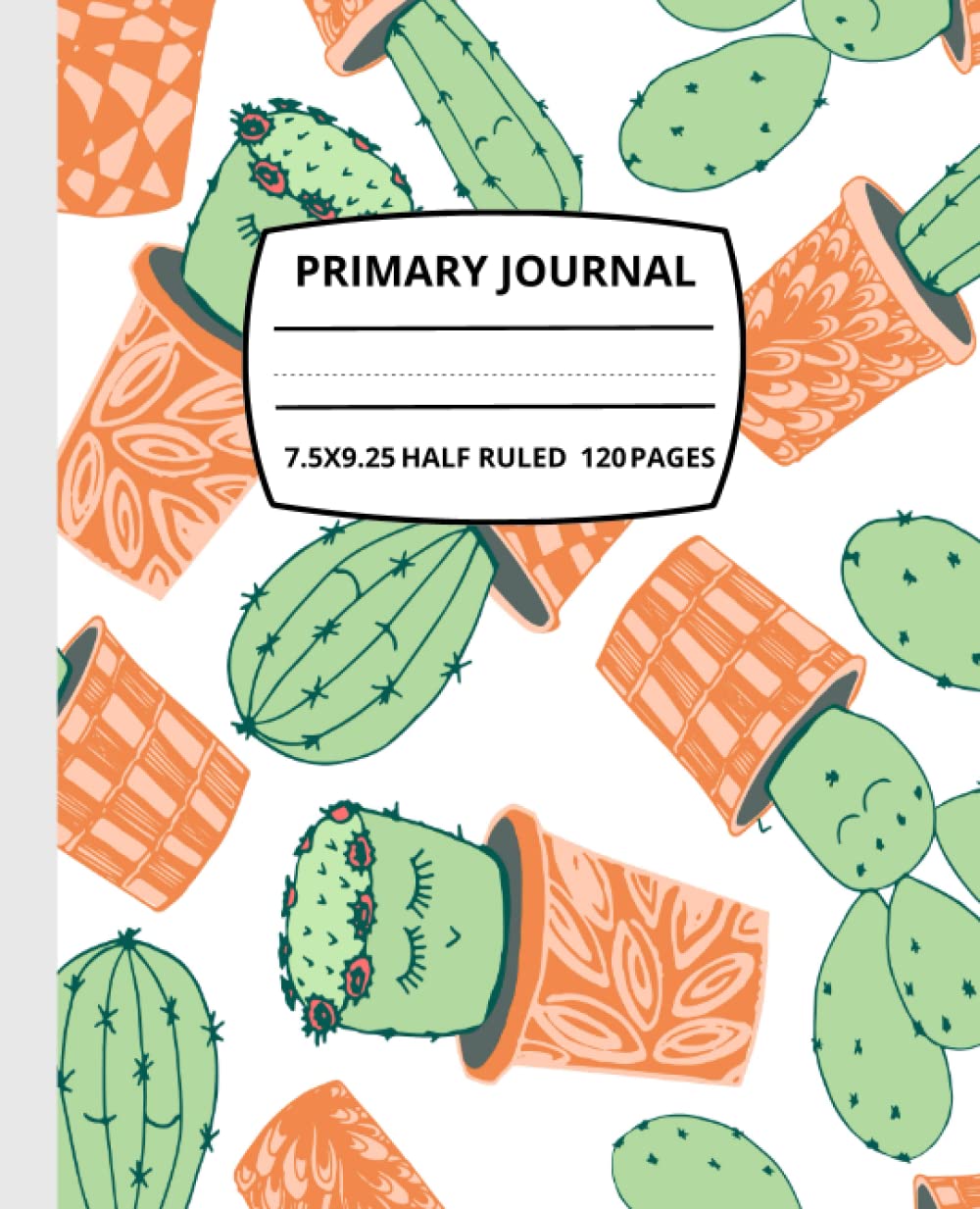 capítulo por capítulo baixar Primary Composition notebook K-2: Cacti with Funny Kawaii Faces Primary story journal with Picture Space and Dotted Midline| Top Half Blank |... | for writing and drawing size 7.5” x 9.25”