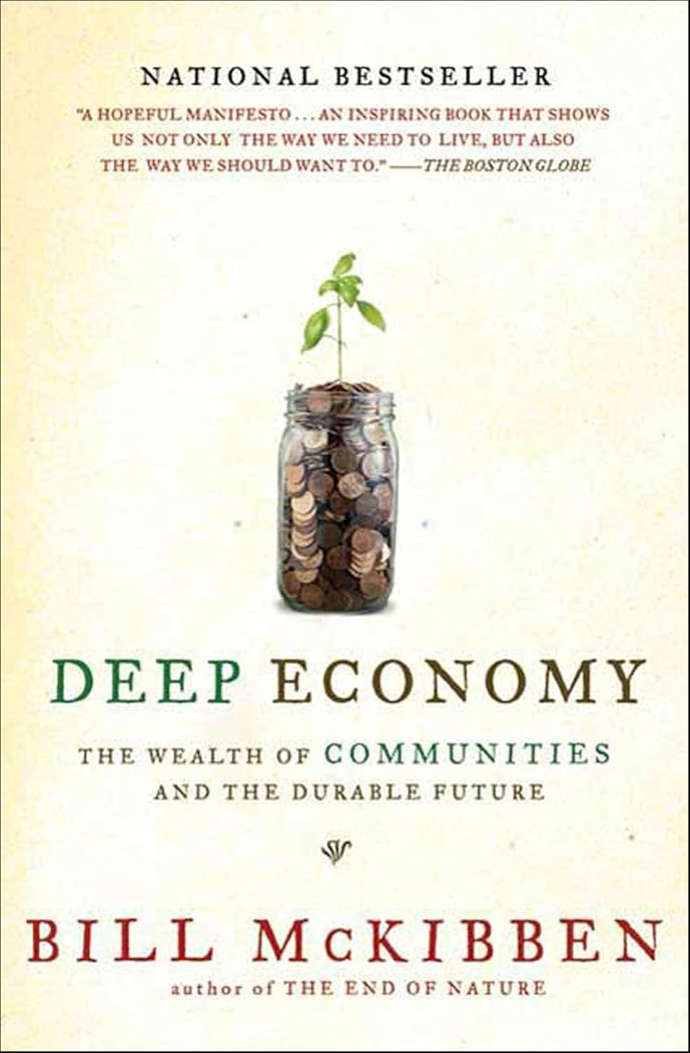 Deep Economy: The Wealth of Communities and the Durable Future (English Edition) baixar o livro de graça