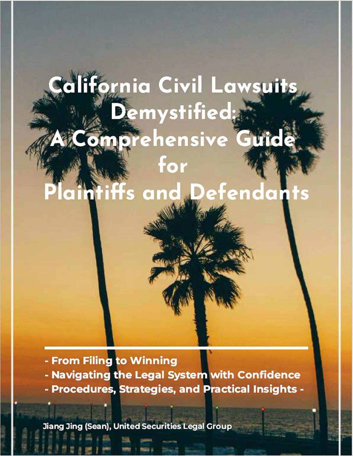 ler totalmente California Civil Lawsuits Demystified - A Comprehensive Guide for Plaintiys and Defendants: From Filing to Winning, Navigating the Legal System with Confidence (English Edition)