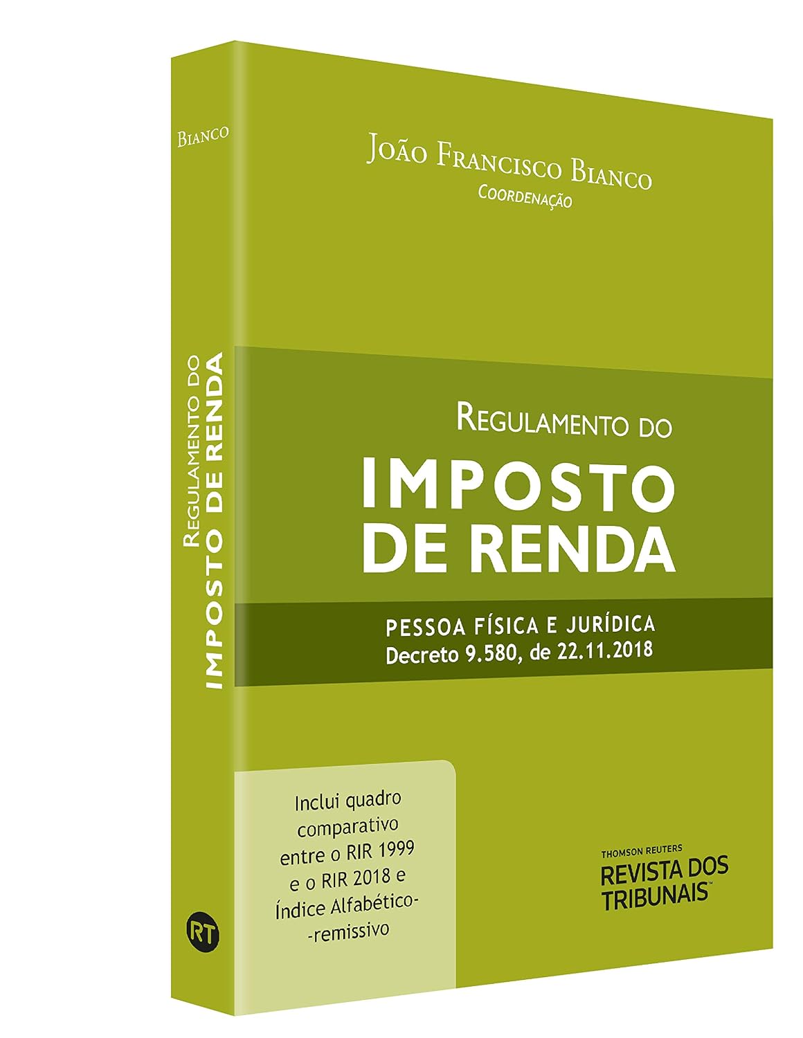 Regulamento Do Imposto De Renda - Pessoa Física E Jurídica Decreto 9.580 De 2018