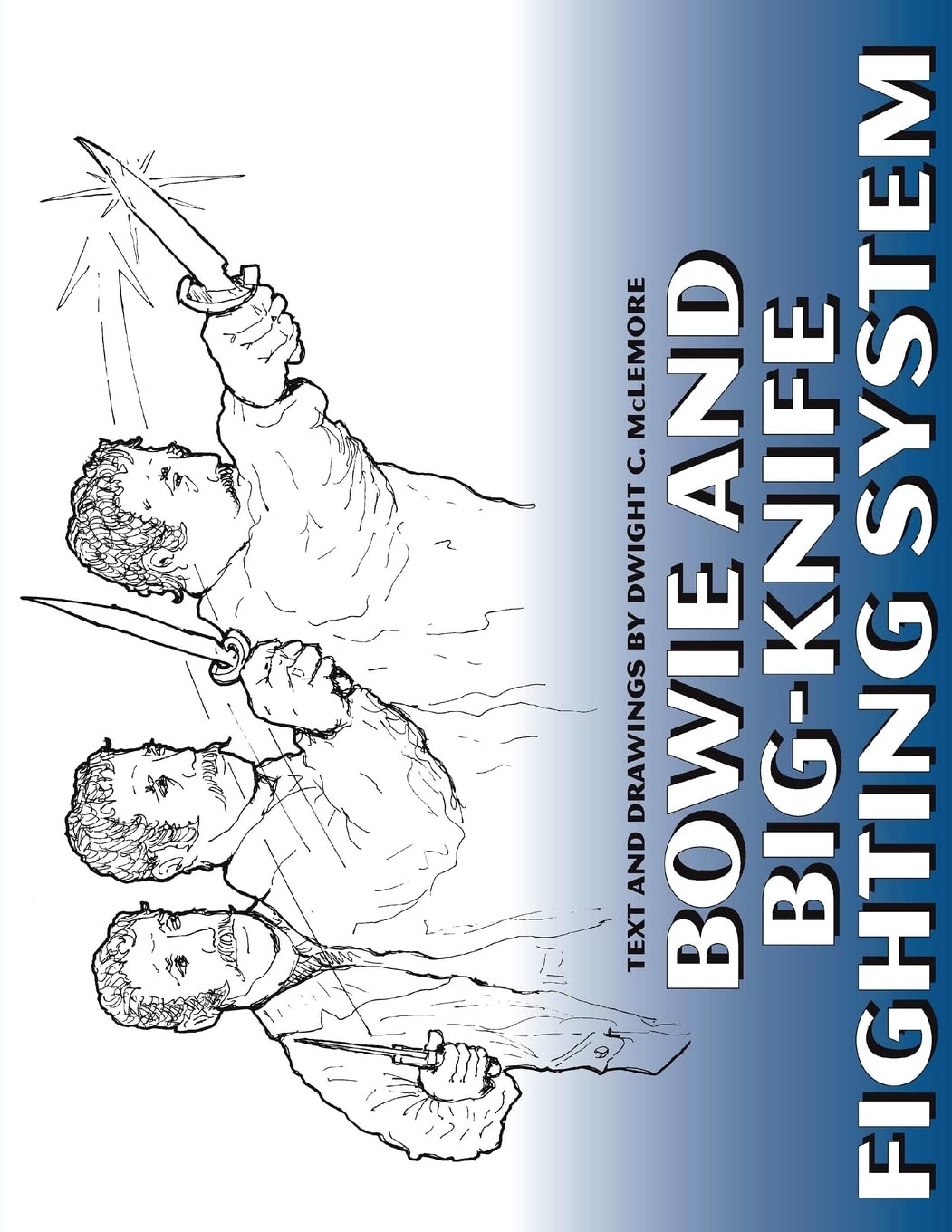 Bowie and Big Knife Fighting System baixar livro de graça