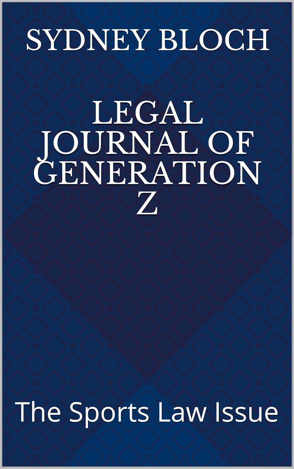 ler totalmente Legal Journal of Generation Z: The Sports Law Issue (English Edition)