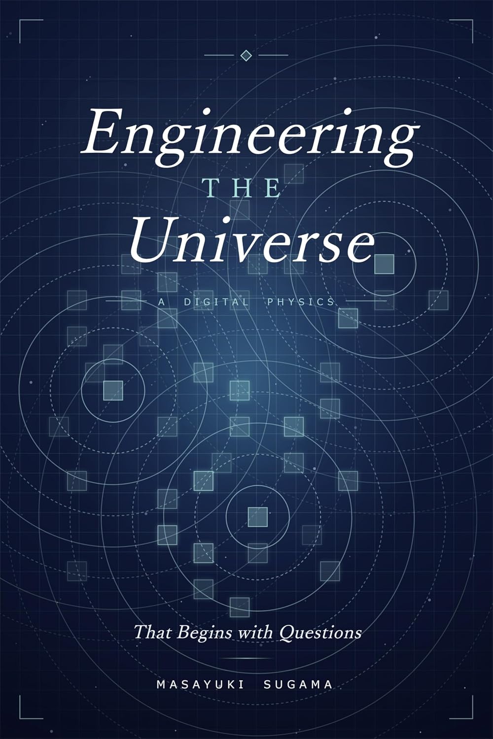 Engineering the Universe (English Edition)