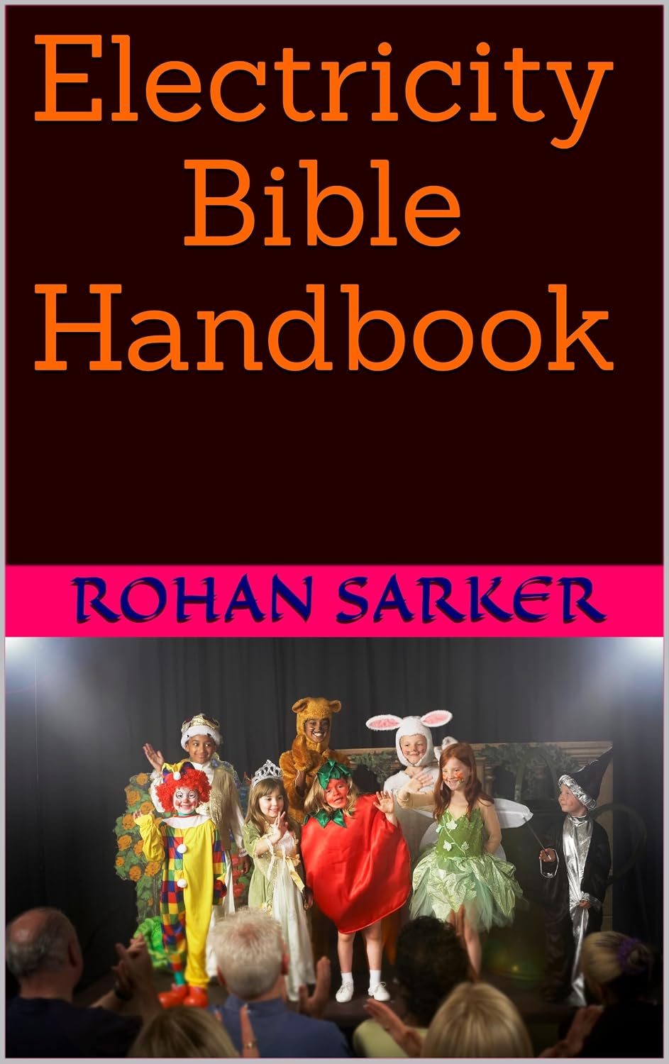 Electricity Bible Handbook (English Edition)