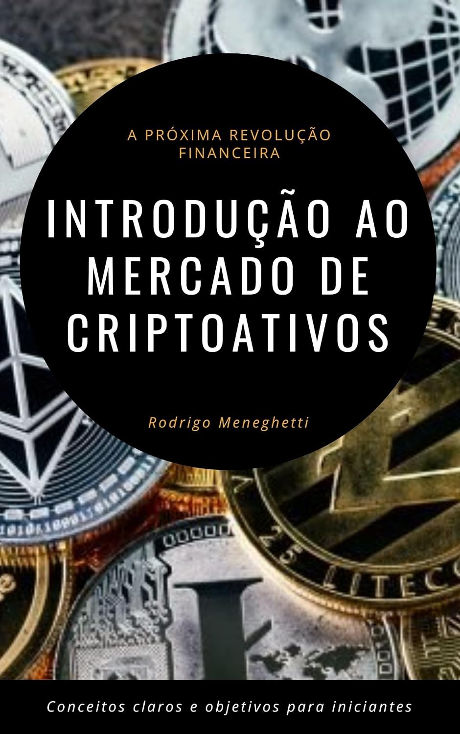 capítulo por capítulo baixar Introdução ao Mercado de Criptoativos: Conceitos claros e objetivos para iniciantes