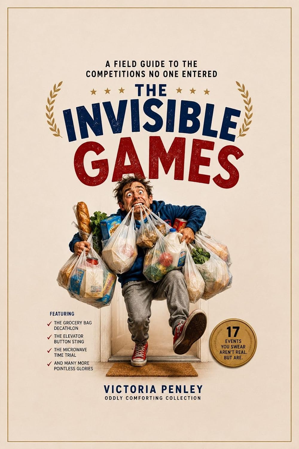 The Invisible Games: Events We’ve All Competed In Without Realizing It (Oddly Comforting Collection) (English Edition) baixar o livro de graça