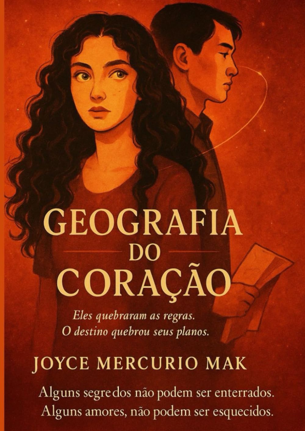 Geografia do Coração: Eles quebraram as regras.O destino quebrou seus planos (Portuguese Edition) baixar livro de graça