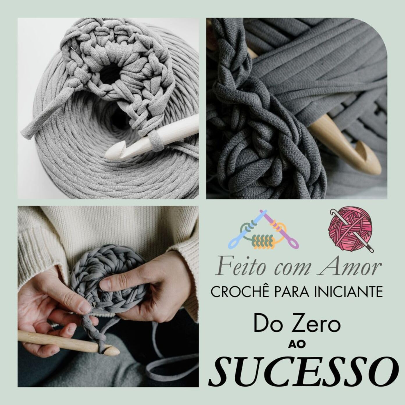 Crochê para iniciantes do Zero ao Sucesso: Maria Maria feito com Amor baixar o livro de graça