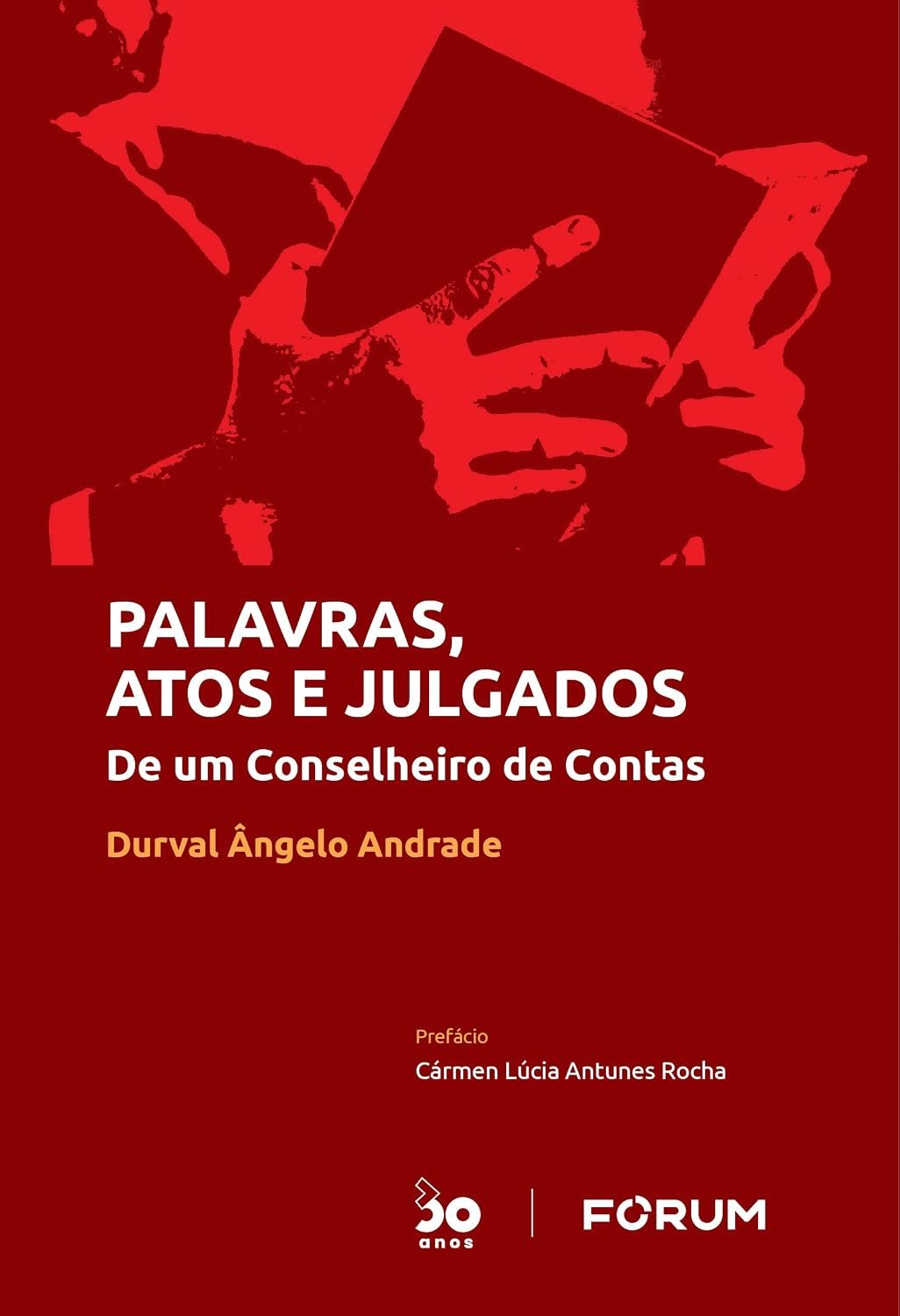 Palavras, atos e julgados: de um conselheiro de contas baixar livro de graça