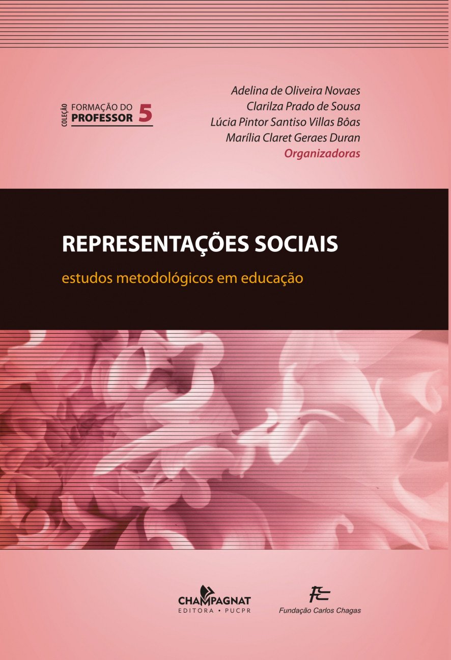 Representações sociais: Estudos metodológicos em educação: Volume 5 baixar o livro de graça