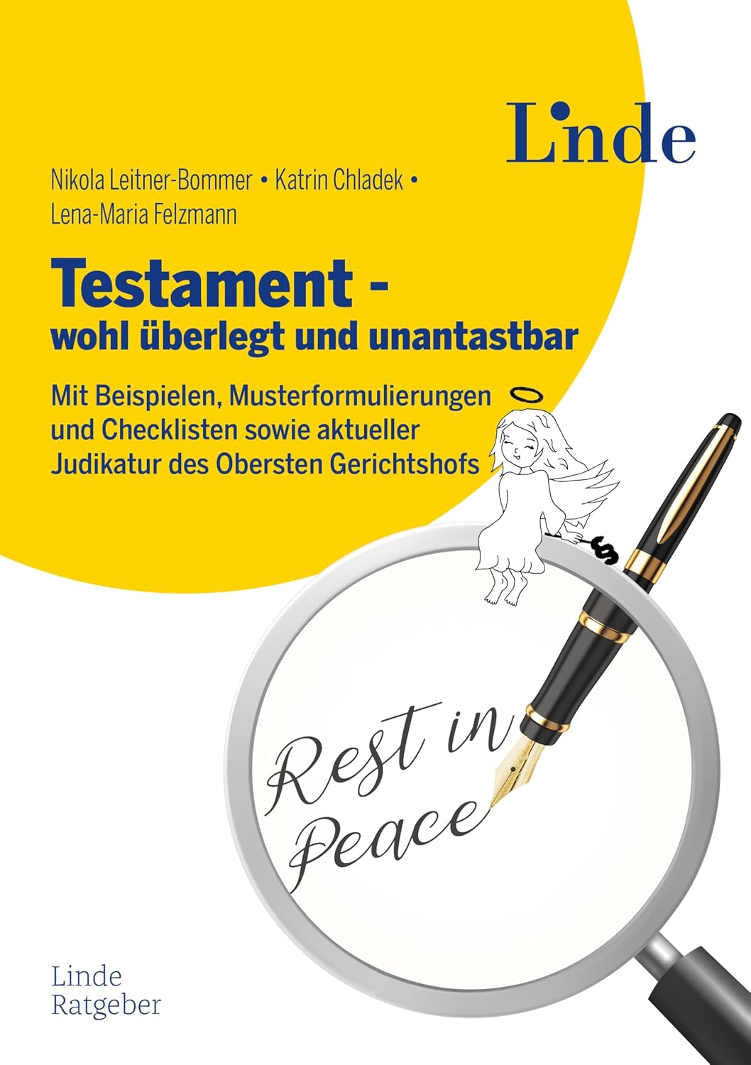 ler totalmente Testament - wohl überlegt und unantastbar: Mit Beispielen, Musterformulierungen und Checklisten sowie aktueller Judikatur des Obersten Gerichtshofs (Rechtsgebiet Österreich) (German Edition)