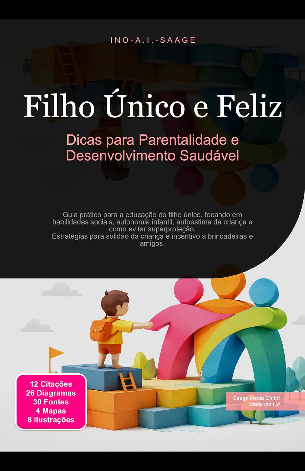 capítulo por capítulo baixar Filho Único e Feliz: Dicas para Parentalidade e Desenvolvimento Saudável