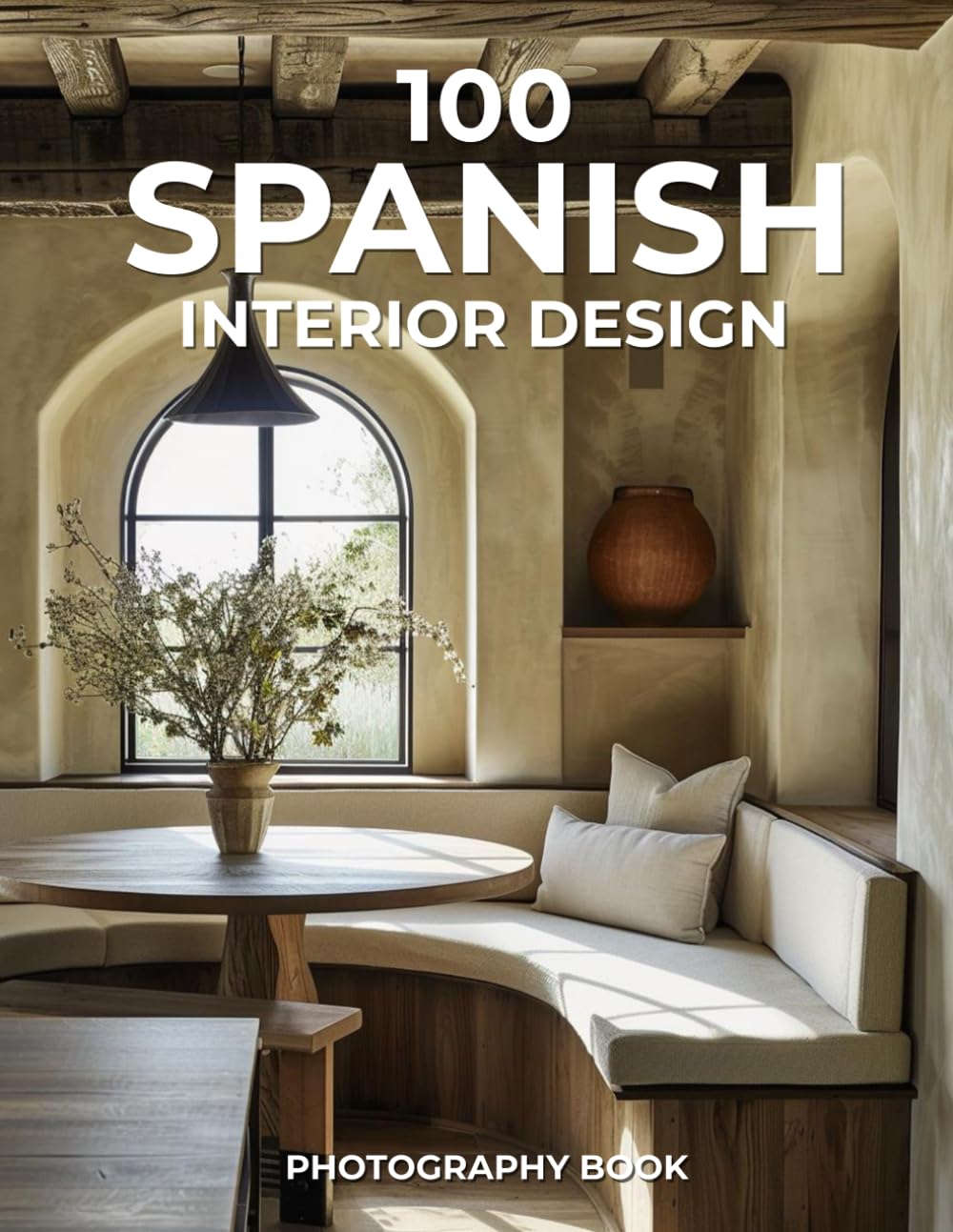 100 Spanish Interior Design Photography Book: A Visual Journey Through Timeless Elegance & Mediterranean Warmth baixar o livro de graça
