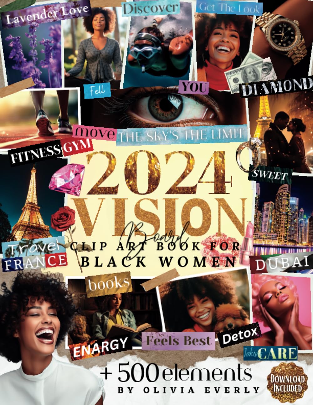 2024 Vision Board Clip Art Book For Black Women: An Extensive Beautiful Collection of Inspiring Images, Quotes & Affirmations for Personal Growth,... & words. (2024 Vision Board Clip Art Books) baixar livro de graça