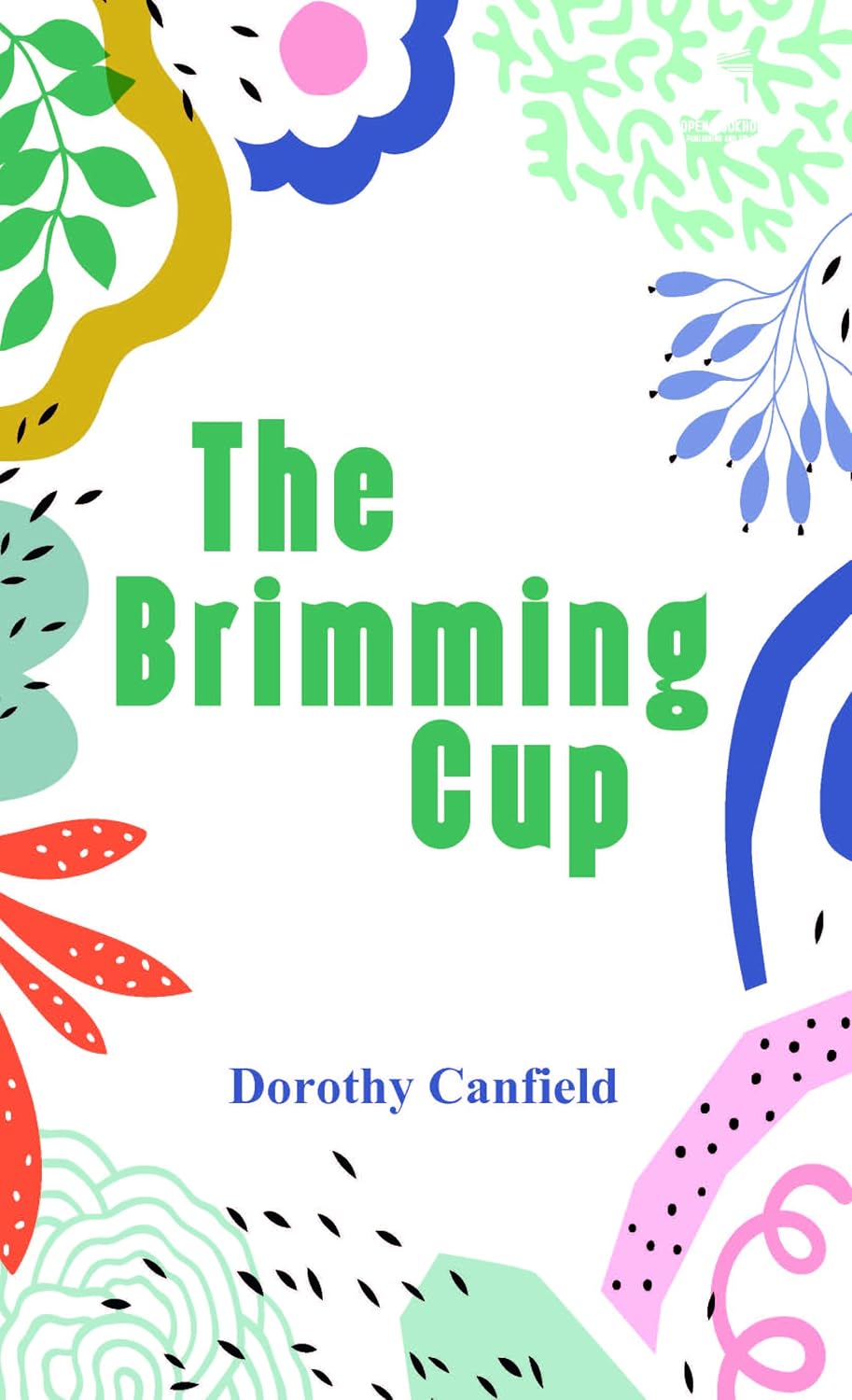 The Brimming Cup (Classic Books)