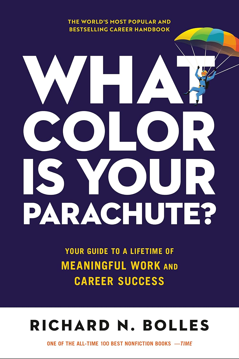 What Color Is Your Parachute?: Your Guide to a Lifetime of Meaningful Work and Career Success (English Edition) baixar o livro de graça