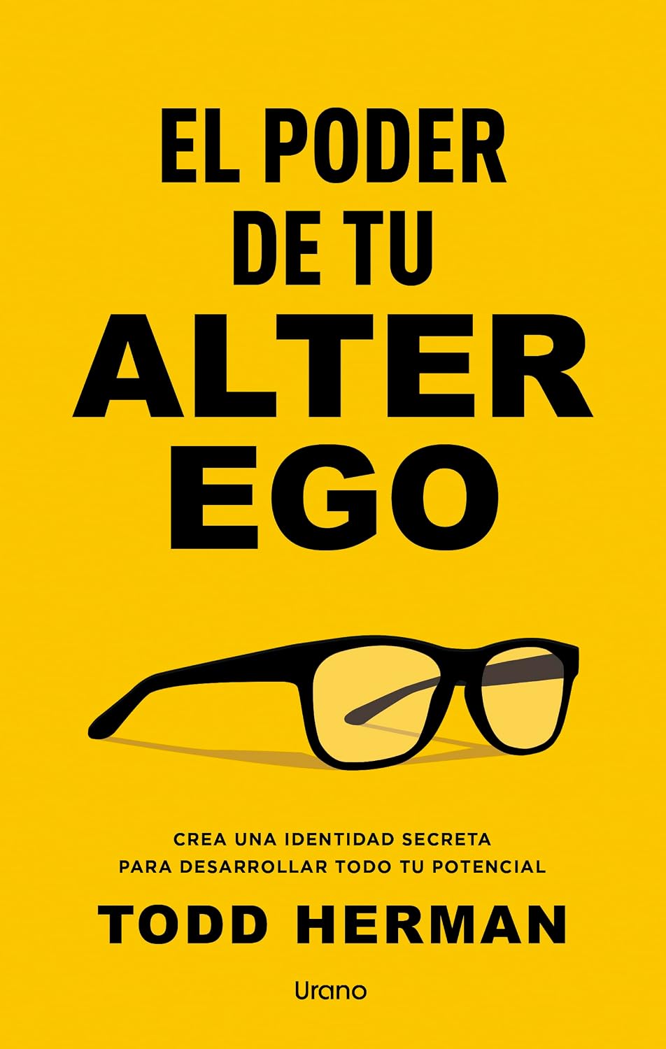 ler totalmente Poder de Tu Alter Ego, El -V2*: Crea una identidad secreta para desarrollar todo tu potencial