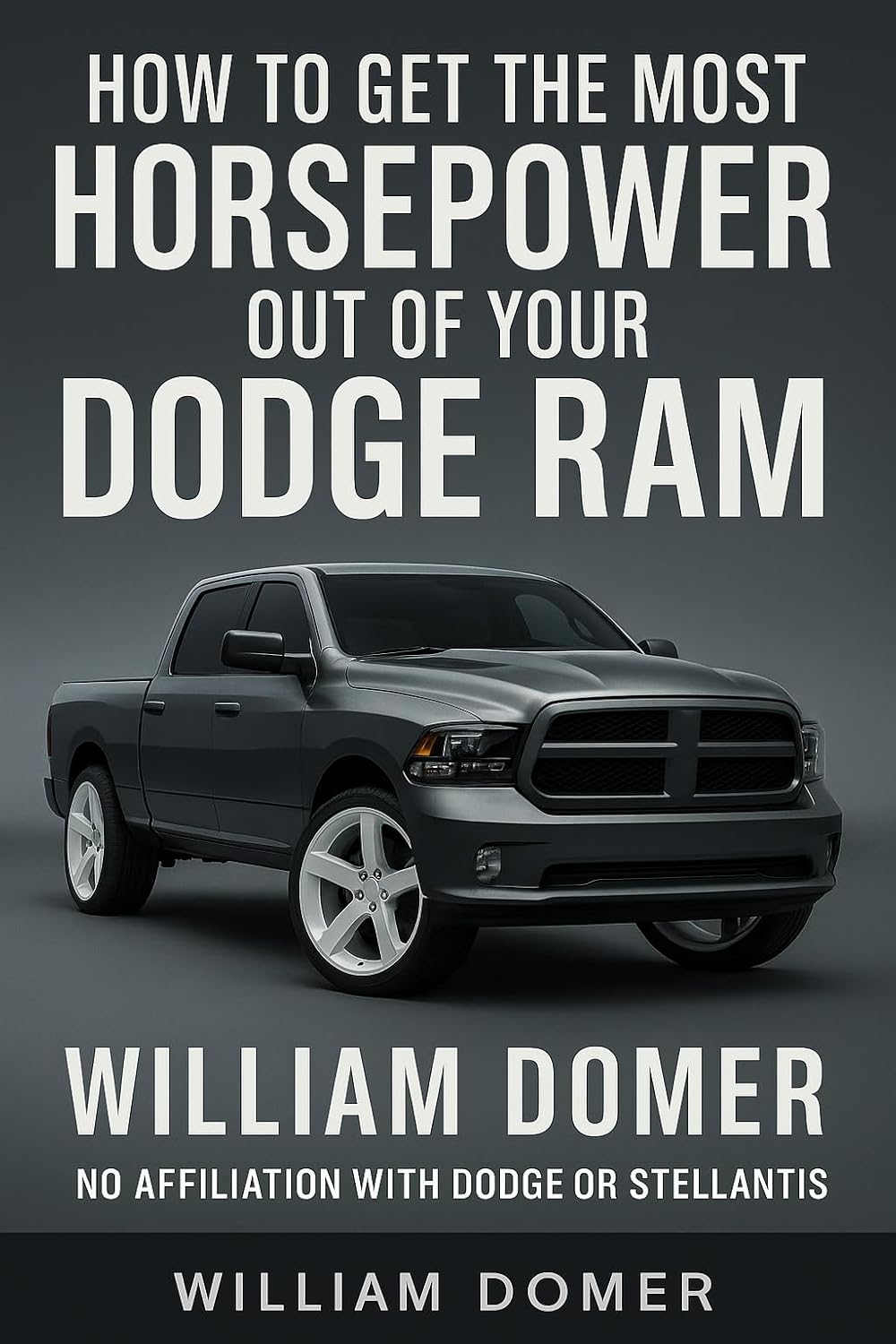 ler totalmente How to get the most horsepower out of your dodge ram (How to get the most horsepower out of your vehicle) (English Edition)