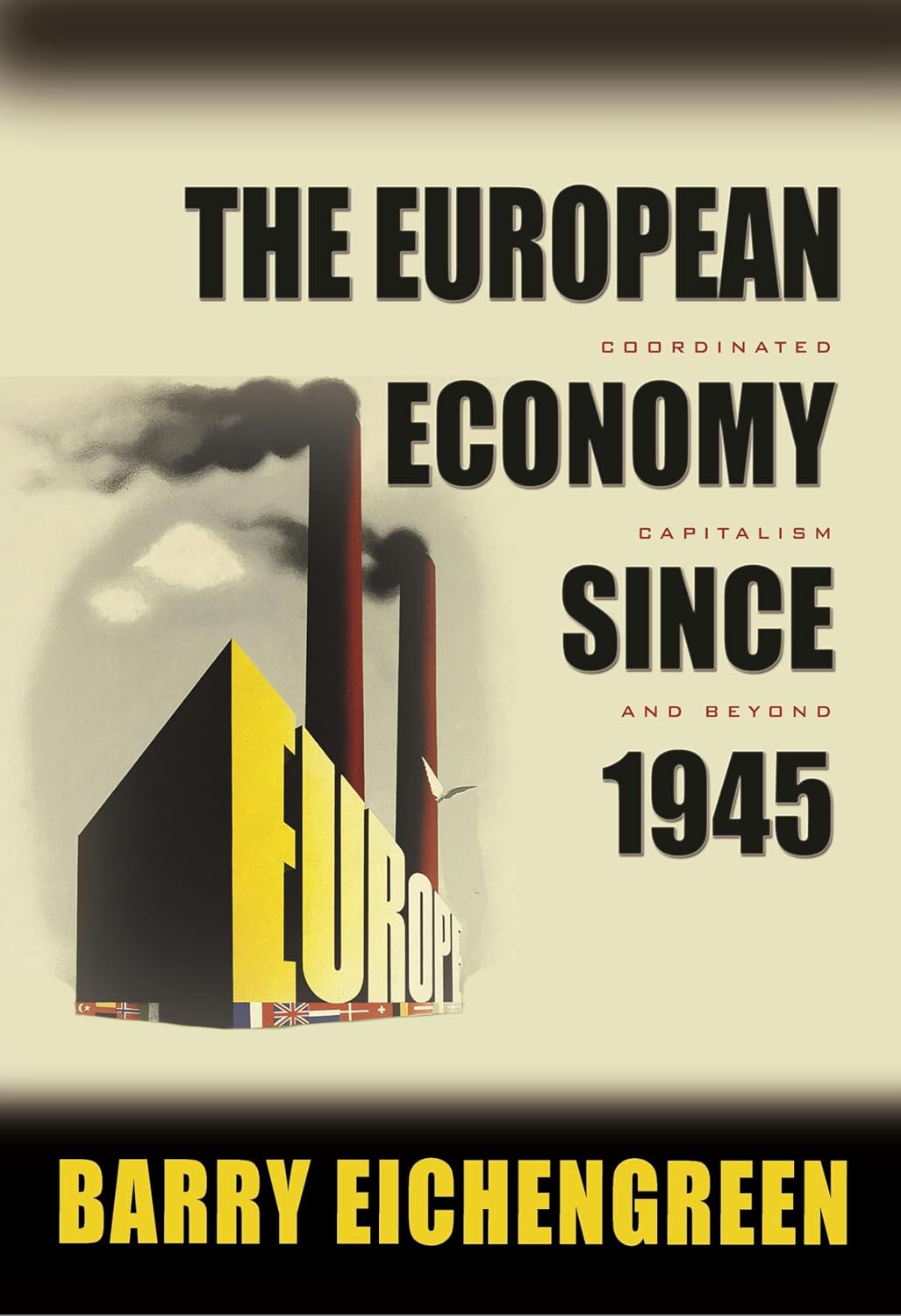 The European Economy Since 1945: Coordinated Capitalism and Beyond: 23 baixar o livro de graça