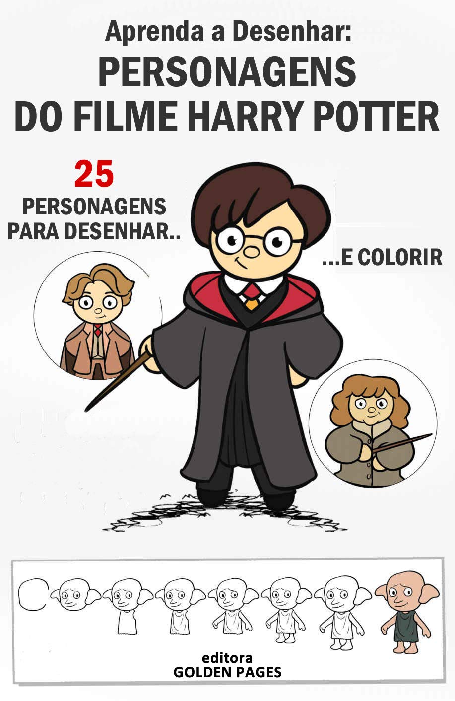 Aprenda a Desenhar: Personagens de Harry: 25 Personagens para Desenhar e Colorir (Vamos desenhar? Livro 1) baixar livro de graça