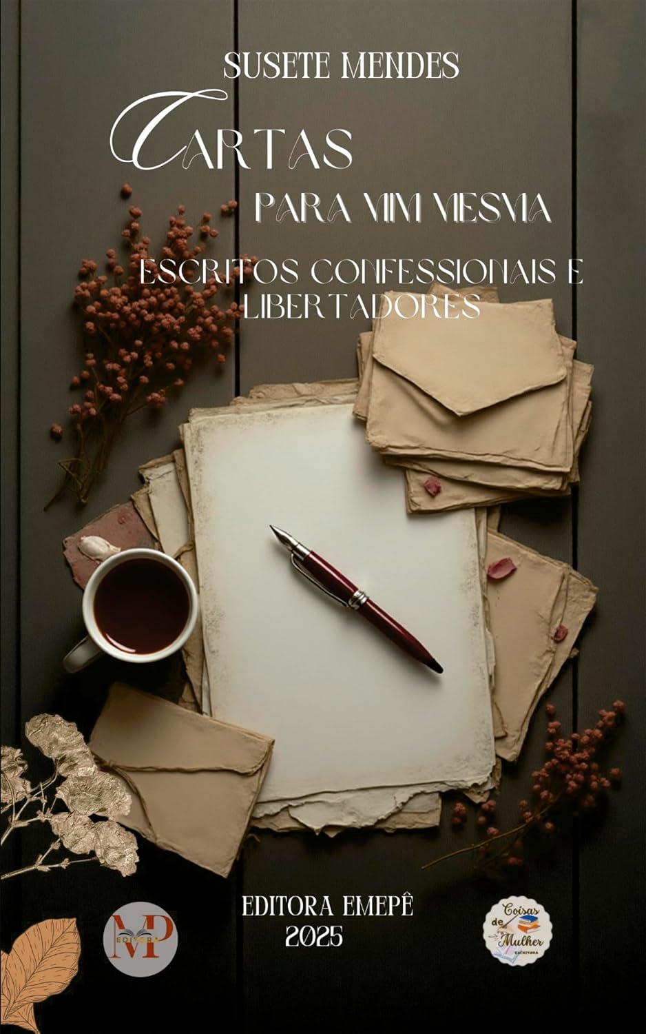 Cartas para mim mesma: escritos confessionais e libertadores baixar o livro de graça
