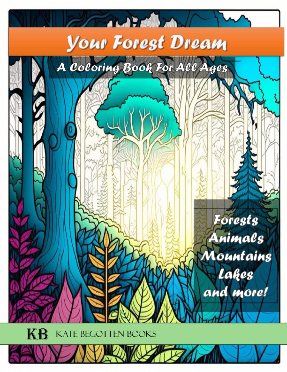 Your Forest Dream: A Coloring Book for All Ages baixar o livro de graça