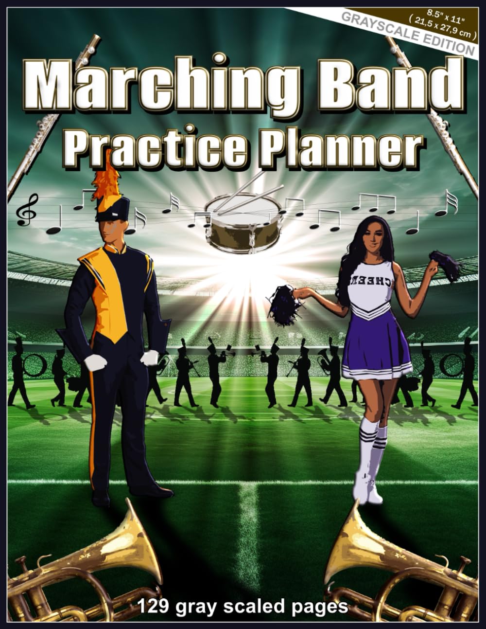 Marching Band - Practice Planner: Grayscale Edition 8.5 x 11 inches (21.5 x 27.9 cm), 129 gray scaled pages, 4 repeating Pages with Lesson Planner, alto sax, flute, clarinet, trombone, trumpet