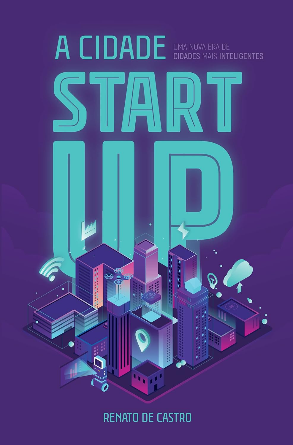 A cidade startup: uma nova era de cidades mais inteligentes baixar o livro de graça