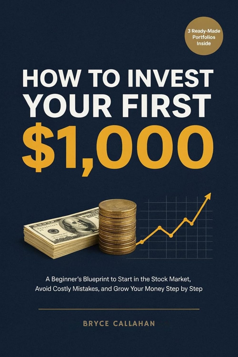 ler totalmente How to Invest Your First $1,000: A Beginner's Blueprint to Start in the Stock Market, Avoid Costly Mistakes, and Grow Your Money Step by Step (English Edition)