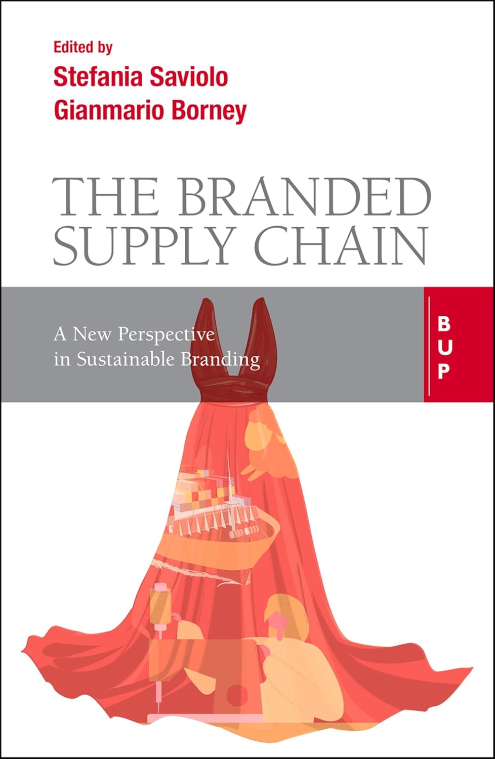 The Branded Supply Chain: A New Perspective in Sustainable Branding (English Edition) baixar livro de graça