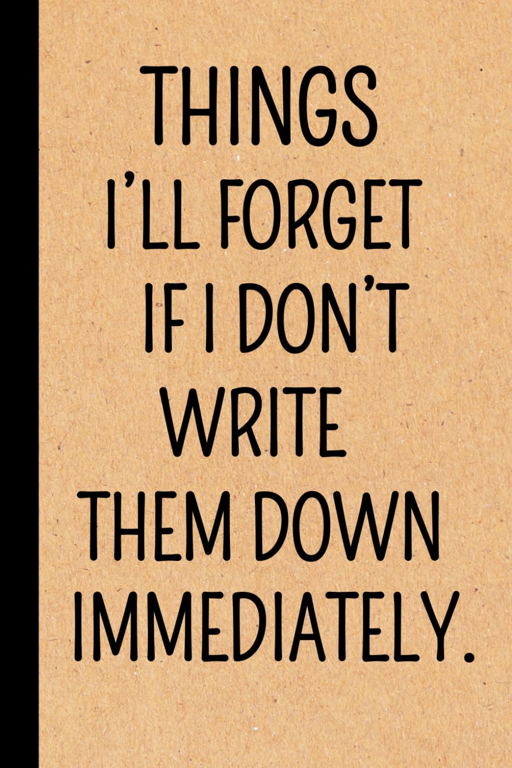 capítulo por capítulo baixar Things I'll Forget If I Don't Write Them Down Immediately: A Funny Notebook Present For Work, Bosses, Team Work, Coworkers, Women, Men Employees |... (Hilarious Office Journals For Co-workers)