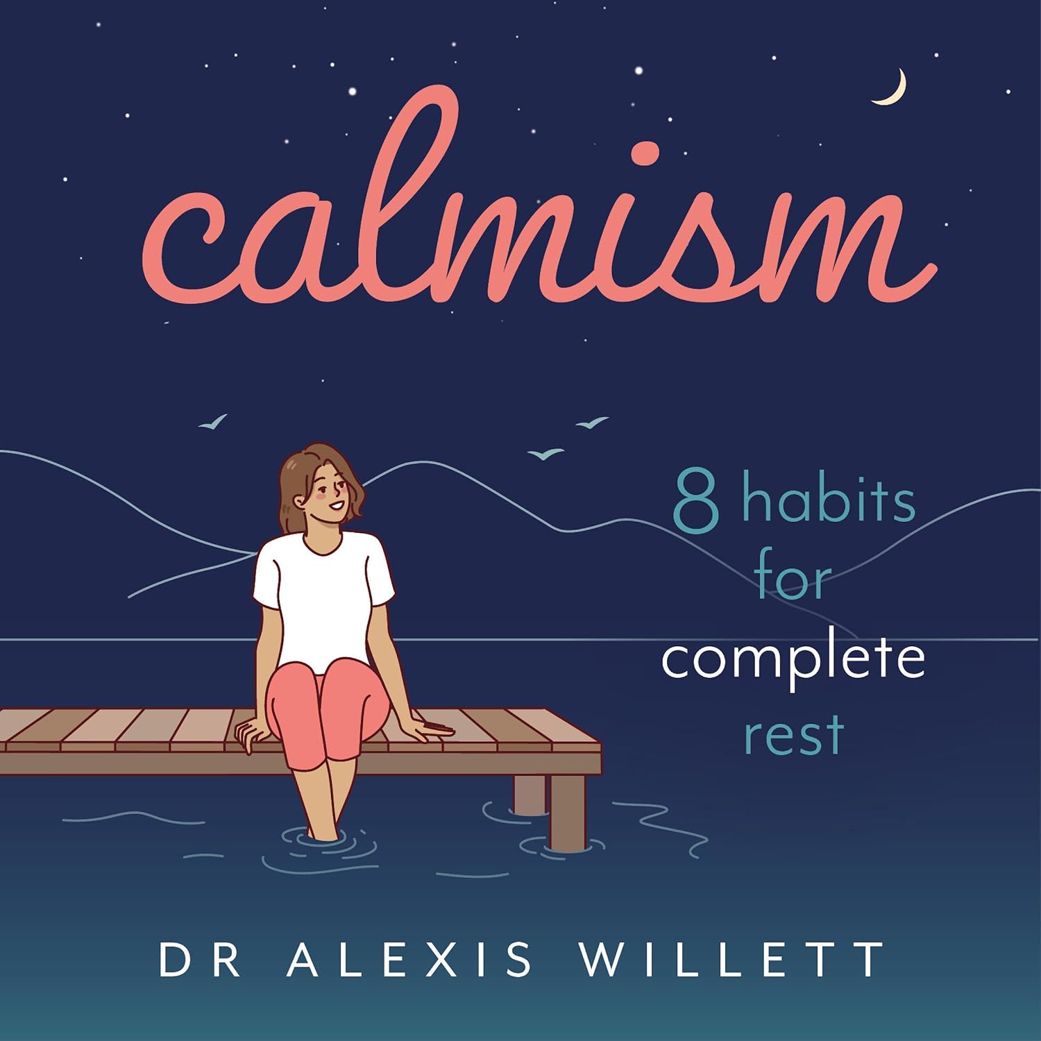 ler totalmente Calmism: 8 habits for complete rest