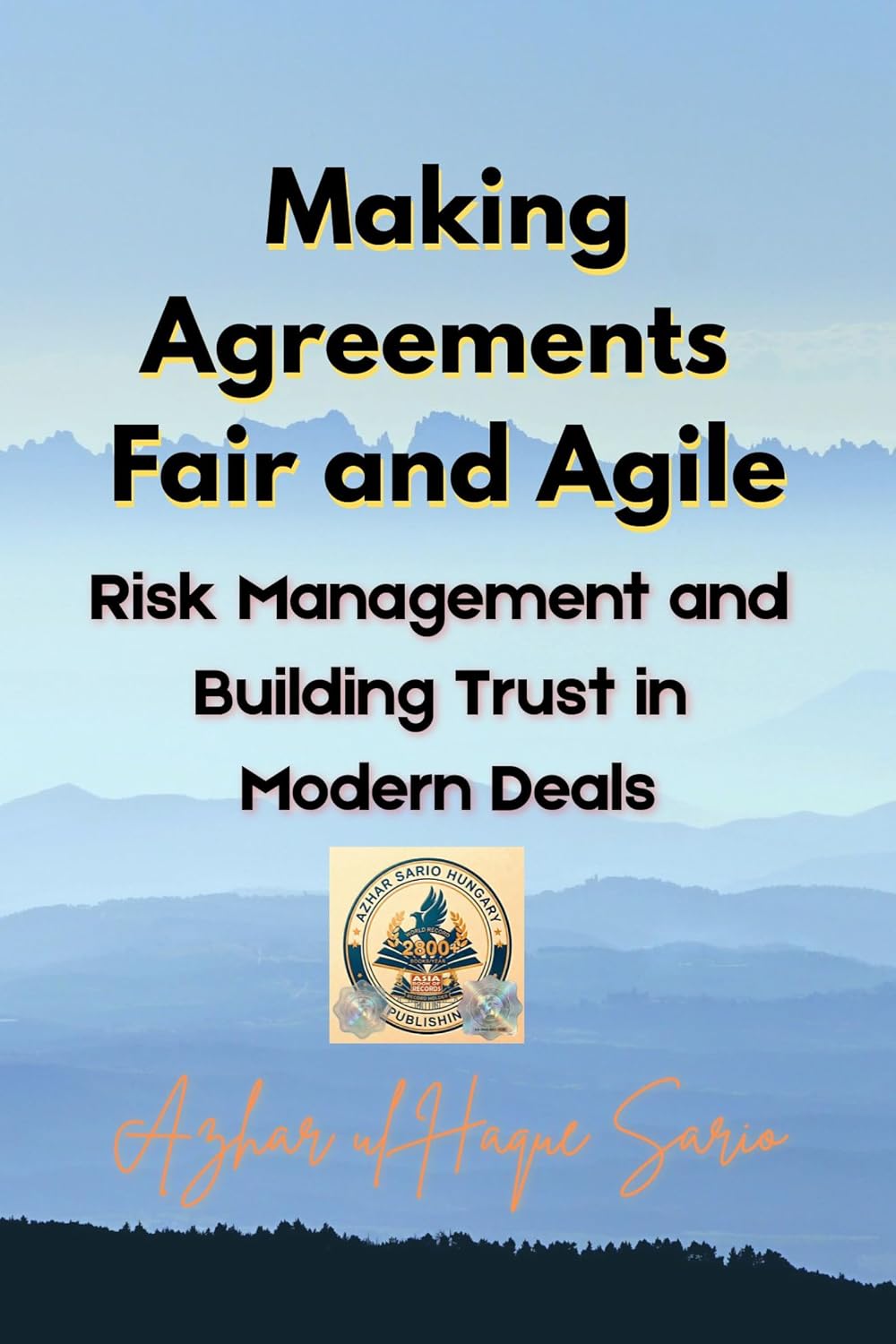 ler totalmente Making Agreements Fair and Agile: Risk Management and Building Trust in Modern Deals (English Edition)